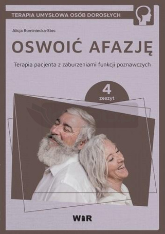Oswoić afazję. Terapia pacjenta.. cz.4