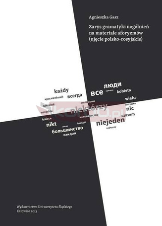 Zarys gramatyki uogólnień na materiale aforyzmów..