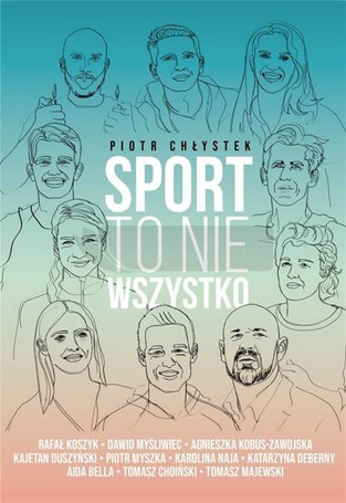 Sport to nie wszystko