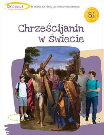 Katechizm SP 8 Chrześcijanin w świecie ćw.