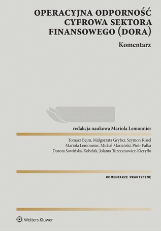 Operacyjna odporność cyfrowa sektora finansowego