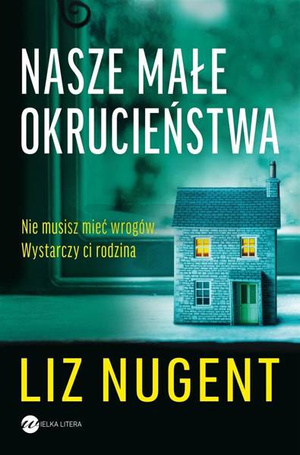 Nasze małe okrucieństwa