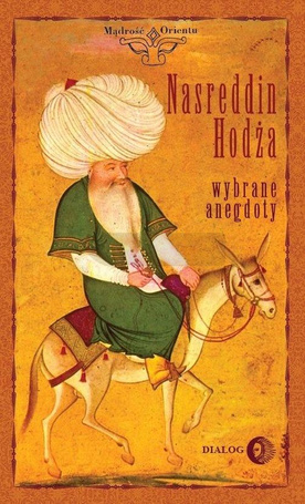 Nasreddin Hodża Wybrane anegdoty