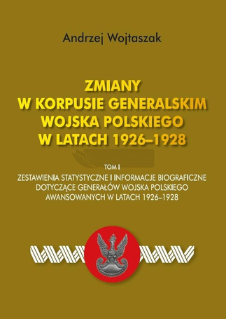 Zmiany w Korpusie Generalskim Wojska Polskiego T.I