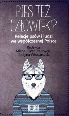 Pies też człowiek?