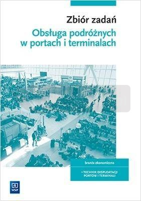 Obsługa podróżnych w portach i terminalach.Zb.zad.