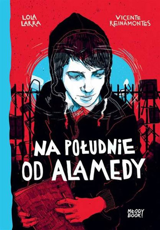 Na południe od Alamedy