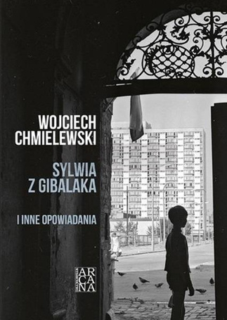 Sylwia z Gibalaka i inne opowiadania