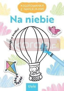 Na niebie. Kolorowanka z naklejkami