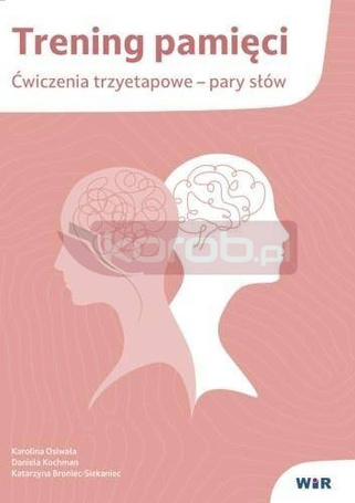 Trening pamięci. Ćwiczenia trzyetapowe pary słów