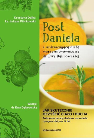 Post Daniela z uzdrawiającą dietą dr E.Dąbrowskiej