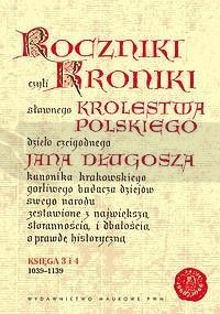 Roczniki czyli Kroniki sławnego... Księga 3-4