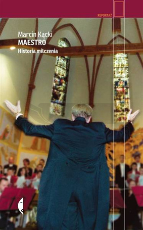 Maestro. Historia milczenia