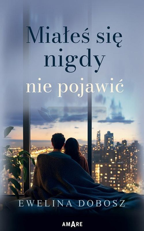 Miałeś się nigdy nie pojawić