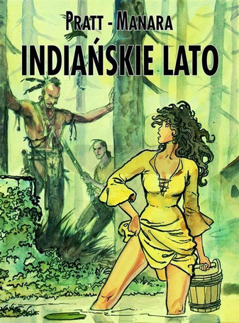Mistrzowie Komiksu. Indiańskie lato