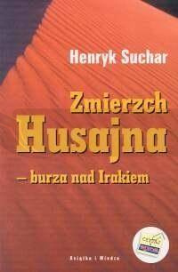 Zmierzch Husajna burza nad Irakiem