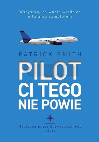 Pilot ci tego nie powie