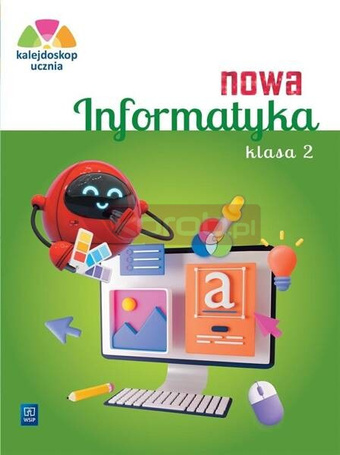 Nowa Informatyka SP 2 Kalejdoskop ucznia Ćw.