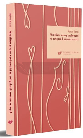 Wrażliwe struny osobowości w związkach..