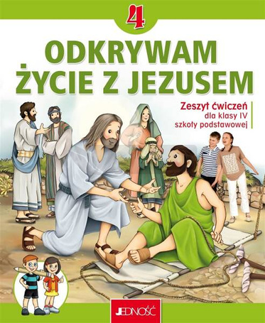Religia SP 4 Odkrywam życie z Jezusem ćw