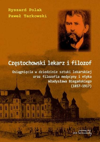 Częstochowski lekarz i filozof