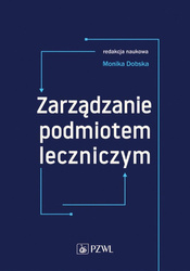 Zarządzanie podmiotem leczniczym
