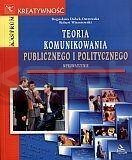 Teoria komunikowania publicznego i politycznego