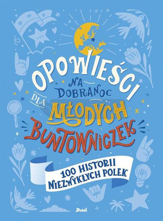 Opowieści na dobranoc dla młodych buntowniczek