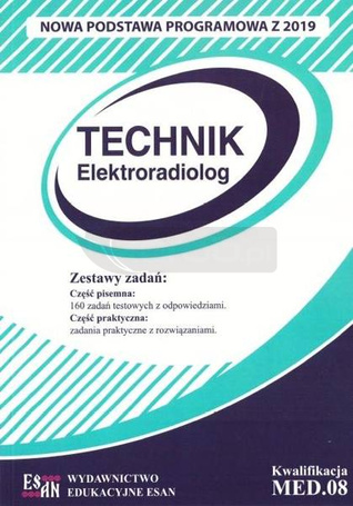Technik Elektroradiolog. Kwalifikacja MED.08 NPP