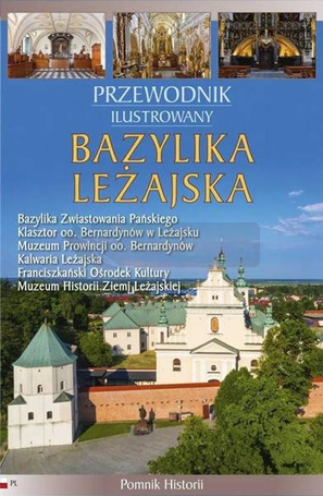 Przewodnik ilustrowany. Bazylika Leżajska