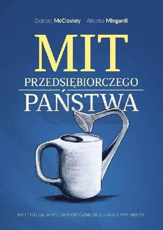 Mit przedsiębiorczego państwa