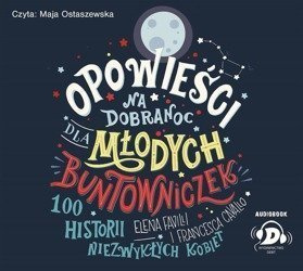 Opowieści na dobranoc dla młodych bunt. audiobook