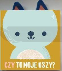 Czy to moje uszy? Miś