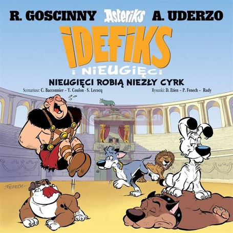 Idefiks i Nieugięci T.4 Nieugięci robią niezły...