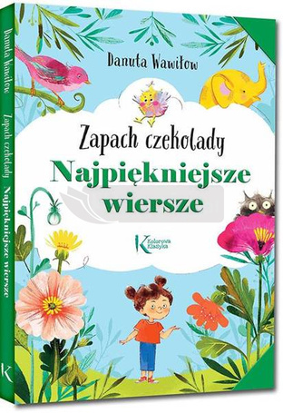 Najpiękniejsze wiersze. Zapach czekolady Kolor TW