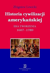 Historia cywilizacji amerykańskiej T.1