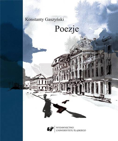 Konstanty Gaszyński. Poezje