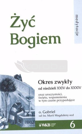 Żyć Bogiem 6