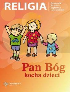 Katechizm 3, 4-latek Pan Bóg kocha dzieci DiKŚW