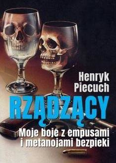 Rządzący. Moje boje z empusami i metanojami..