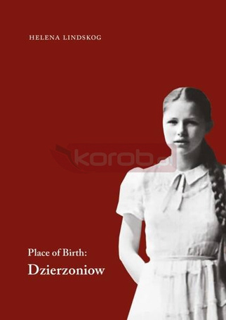 Place of Birth: Dzierzoniow