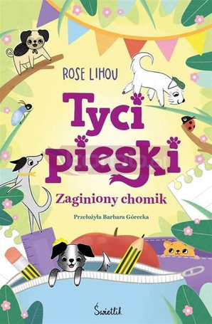 Tycipieski T.2 Zaginiony chomik