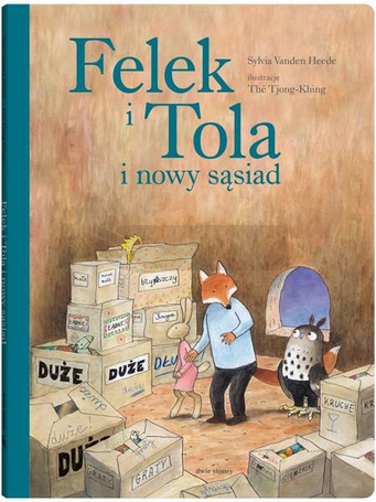 Felek i Tola i nowy sąsiad