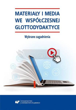 Materiały i media we współczesnej glottodydaktyce