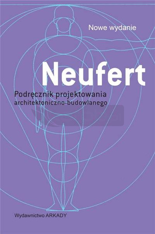 Neufert. Podręcznik projektowania architekt. bud.