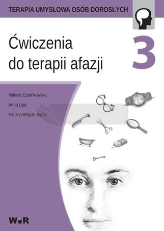 Ćwiczenia do terapii afazji cz. 3