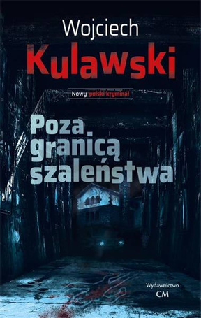Poza granicą szaleństwa
