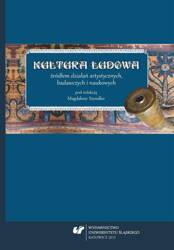 Kultura ludowa źródłem działań artystycznych...