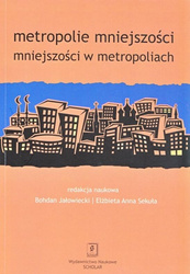 Metropolie mniejszości. Mniejszości w...