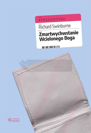 Zmartwychwstanie Wcielonego Boga